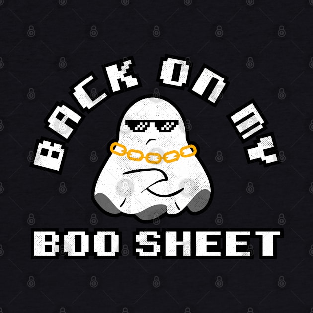 Back On My Boo Sheet Funny Halloween by Tingsy